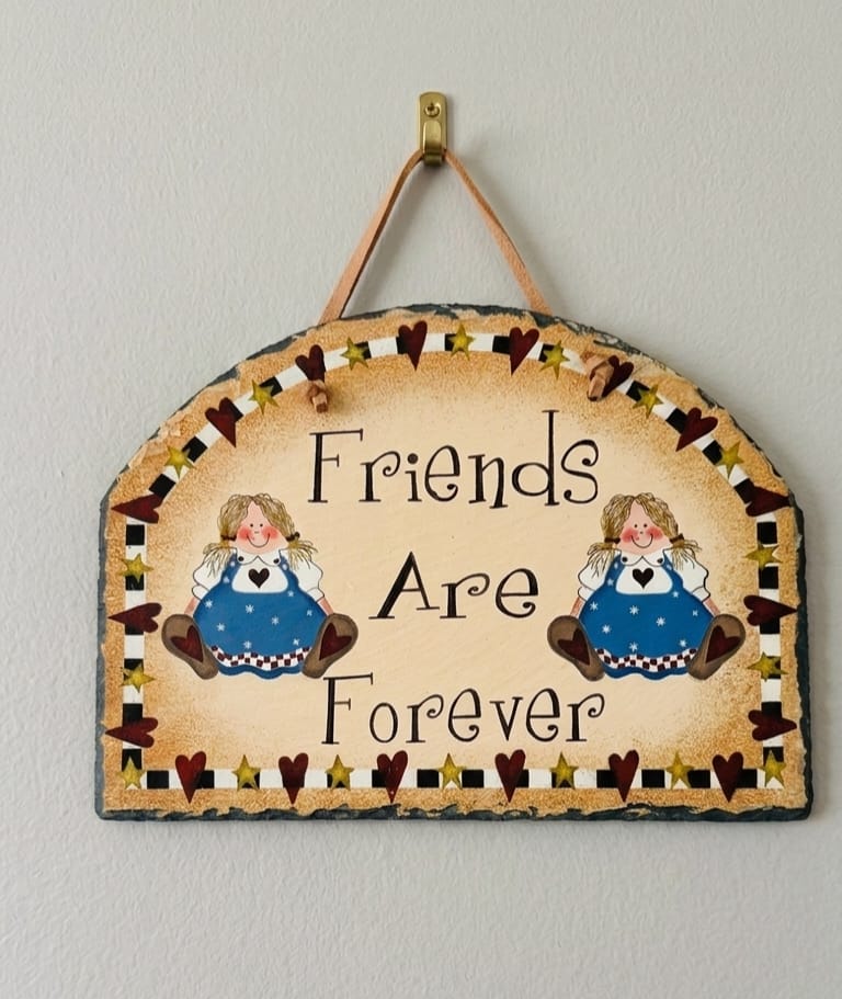 Friends are Forever Slate Plaque